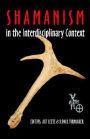 Shamanism In The Interdisciplinary Context