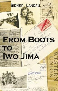 From Boots To Iwo Jima