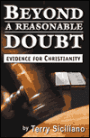 Beyond a Reasonable Doubt: Evidence for Christianity