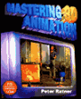 Mastering 3D Animation