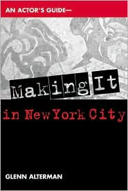 Actor's Guide--Making It in New York City