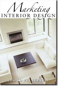 Title: Marketing Interior Design, Author: Lloyd Princeton