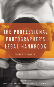 The Professional Photographer's Legal Handbook