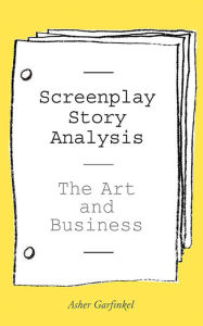 Title: Screenplay Story Analysis, Author: Asher Garfinkel