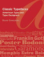 Classic Typefaces: American Type and Type Designers