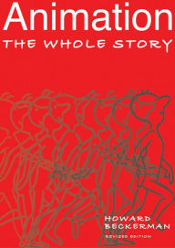 Animation: The Whole Story