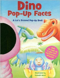 Dino Pop-up Faces: A Let's Pretend Pop-up Book