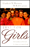 Just for Girls: Understanding Your Body and the Changes You're Going Through