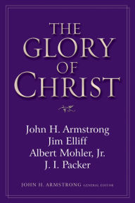 The Glory of Christ