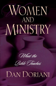 Title: Women and Ministry: What the Bible Teaches, Author: Dan Doriani