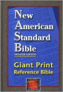 NASB Giant Print Reference Bible: New American Standard Bible Update