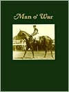 Man O' War: Thoroughbred Legends