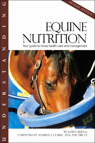 Understanding Equine Nutrition: Your Guide To Horse Health Care And ...