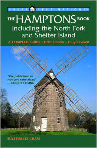 Hamptons Book (Great Destinations): A Complete Guide Including the North Fork and Shelter Island