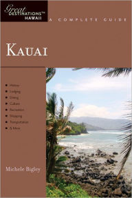 Title: Explorer's Guide Kauai: A Great Destination, Author: Michele Bigley