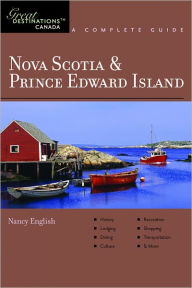 Title: Explorer's Guide Nova Scotia & Prince Edward Island: A Great Destination, Author: Nancy English