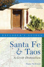 Explorer's Guide Santa Fe & Taos: A Great Destination