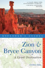 Explorer's Guide Zion & Bryce Canyon: A Great Destination