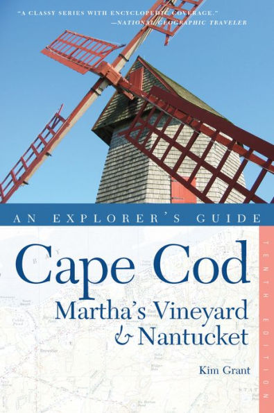 Explorer's Guide Cape Cod, Martha's Vineyard & Nantucket