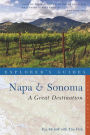 Explorer's Guide Napa & Sonoma: A Great Destination