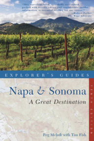 Title: Explorer's Guide Napa & Sonoma: A Great Destination, Author: Tim Fish
