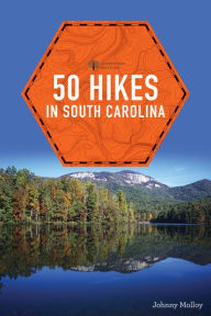 Title: 50 Hikes in South Carolina, Author: Johnny Molloy