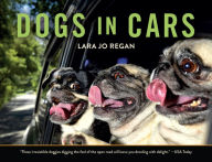 Title: Dogs in Cars, Author: Lara Jo Regan