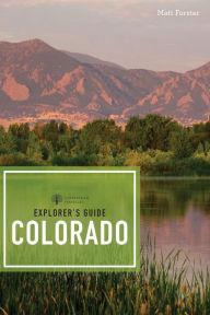 Title: Explorer's Guide Colorado, Author: Matt Forster