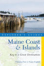Explorer's Guide Maine Coast & Islands: Key to a Great Destination (Third) (Explorer's Great Destinations)