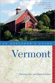 Explorer's Guide Vermont (Thirteenth Edition)