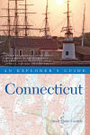 Alternative view 2 of Explorer's Guide Connecticut (Eighth Edition)