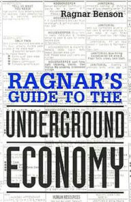 Ragnar's Guide To The Underground Economy