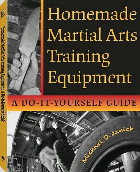 Homemade Martial Arts Training Equipment: A Do-It-Yourself Guide by