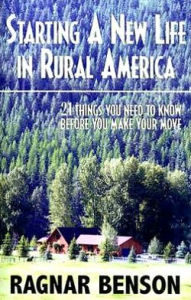 Starting a New Life in Rural America: 21 Things You Need to Know Before You Make Your Move