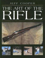 The Art of the Rifle
