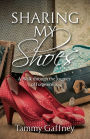 Sharing My Shoes: A Walk Through the Journey of Forgiveness