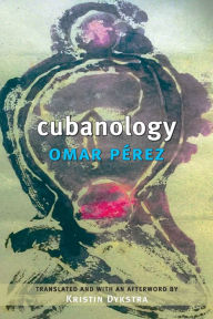 Title: Cubanology, Author: Omar Perez