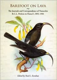 Barefoot on Lava: The Journals and Correspondence of Naturalist R.C.L. Perkins in Hawai'i, 1892-1901
