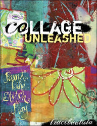 Collage Unleashed