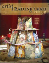 Artist Trading Card Workshop: Create. Collect. Swap.