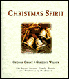 Christmas Spirit: The Joyous Stories, Carols, Feasts and Traditions of the Season