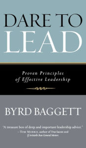 Dare to Lead: Proven Principles of Effective Leadership