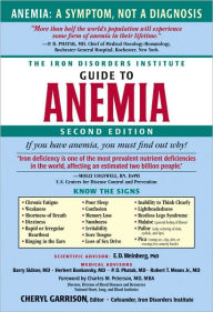 Title: Iron Disorders Institute Guide to Anemia, Author: Cheryl Garrison