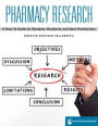 Pharmacy Research: A How-To Guide for Students, Residents, and New Practitioners