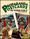 Propaganda Postcards of World War II
