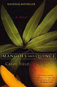Mangoes and Quince: A Novel