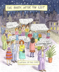The Party After You Left: Collected Cartoons 1995-2003
