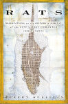 Alternative view 1 of Rats: Observations on the History & Habitat of the City's Most Unwanted Inhabitants