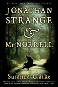 Title: Jonathan Strange and Mr. Norrell, Author: Susanna Clarke