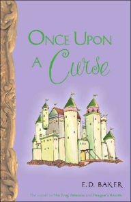 Once Upon a Curse (The Tales of the Frog Princess Series #3)